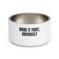 Wore It First Obviously Stainless Steel for Stylish Pets pet bowl – original NewGiftDay design