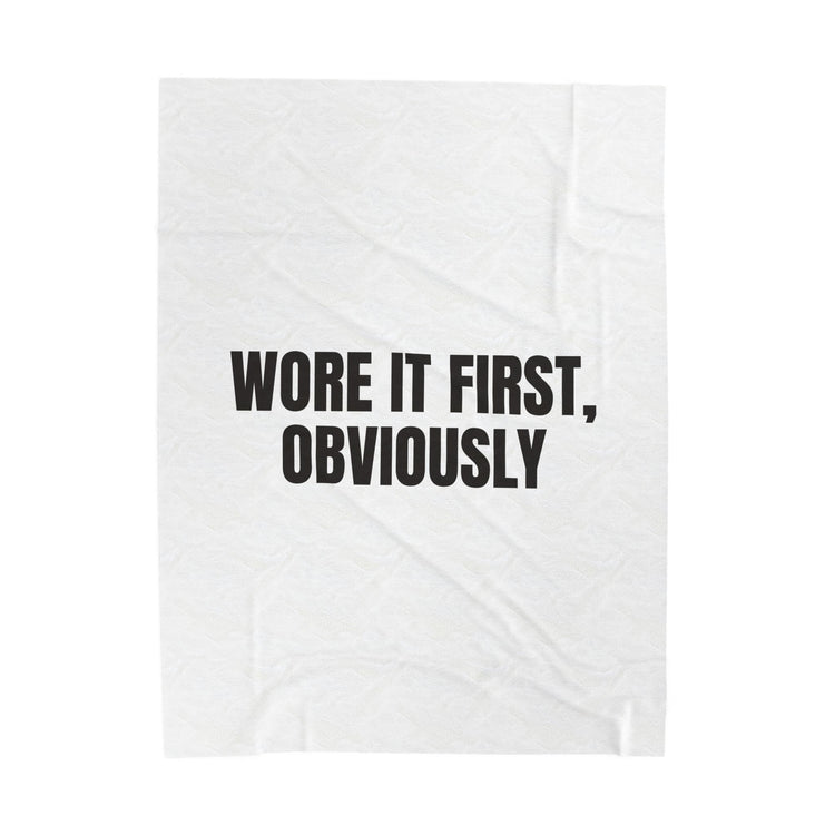 Wore It First, Obviously Velveteen Plush Throw Blanket for Cozy Sass design