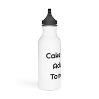 Cake Today Adulting Tomorrow Stainless Steel for Celebration Days water bottle – original NewGiftDay design, view 2