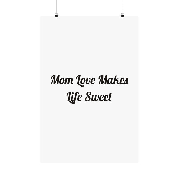 Mom Love Makes Life Sweet – original NewGiftDay design artwork
