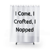 I Came, I Crafted I Napped Printed for Playful Bath Spaces shower curtain – original NewGiftDay design