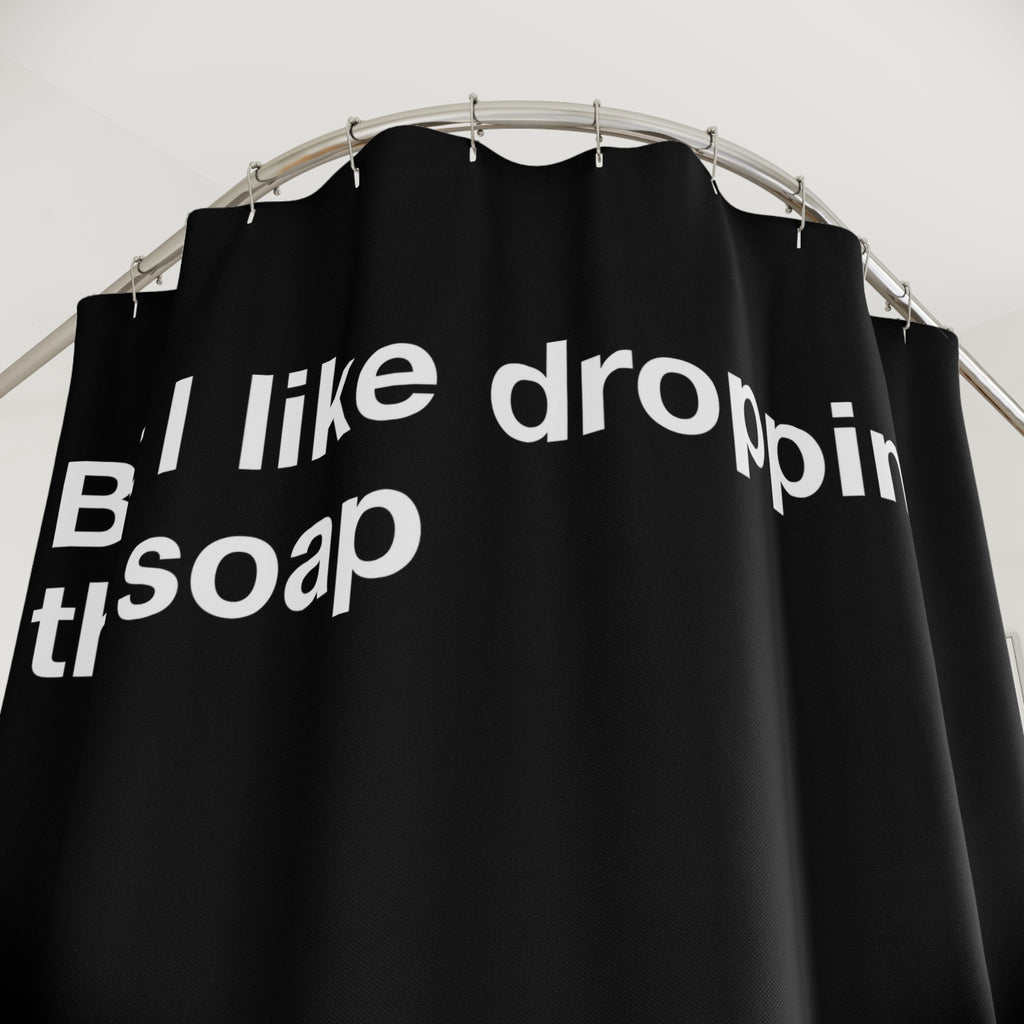 But I Like It Funny Quote Shower Curtain
