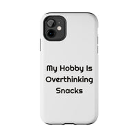 My Hobby Is Overthinking Snacks Tough for Everyday Drops phone case – original NewGiftDay design, view 2
