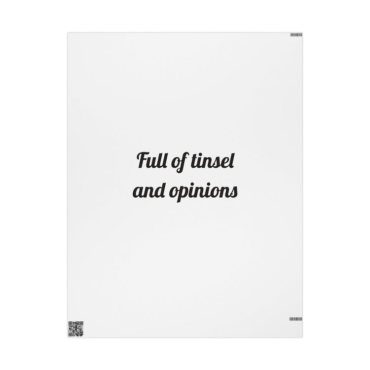 Full of tinsel and opinions Gift Wrapping Paper for Holiday Presents design