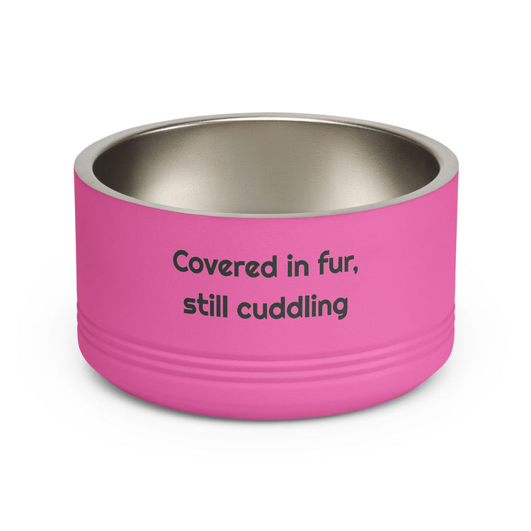 Covered in fur still cuddling Stainless Steel for Mealtimes pet bowl in pink – original NewGiftDay design