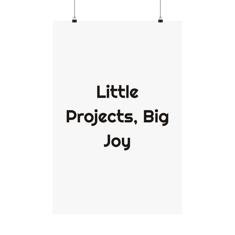 Little Projects Big Joy Wall poster – original NewGiftDay design