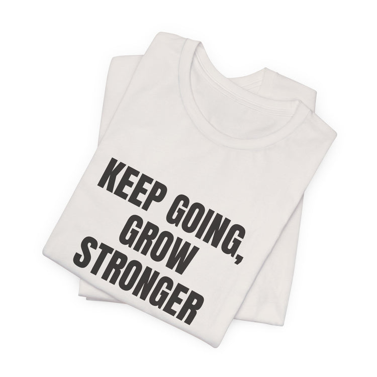 Keep Going Grow Stronger T-shirt in vintage-white – original NewGiftDay design