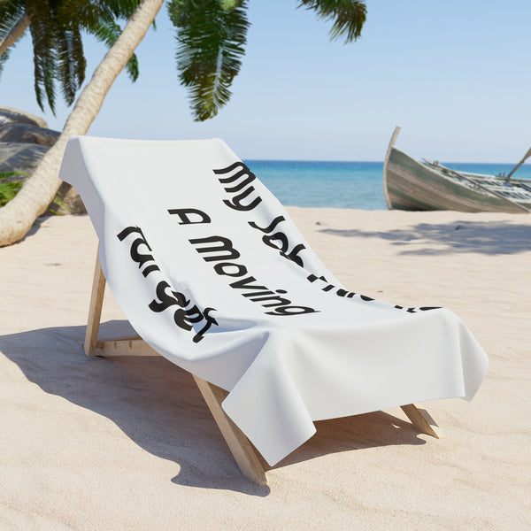 My Job Title Is A Moving Target Printed Beach Towel for Sunny Breaks design