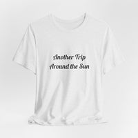 Another Trip Around the Sun T-shirt – original NewGiftDay design, view 14