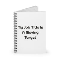 My Job Title Is A Moving Target Spiral For Meeting Notes notebook – original NewGiftDay design, view 2