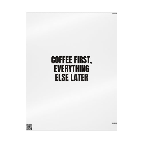 Coffee First Everything Else Later wrapping paper – original NewGiftDay design