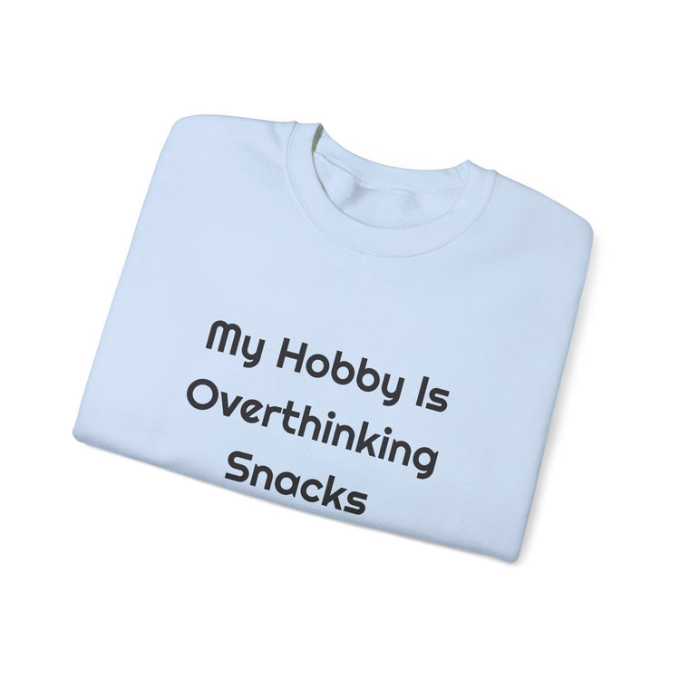 My Hobby Is Overthinking Snacks DTG Printed for Lazy Days sweatshirt in light-blue – original NewGiftDay design