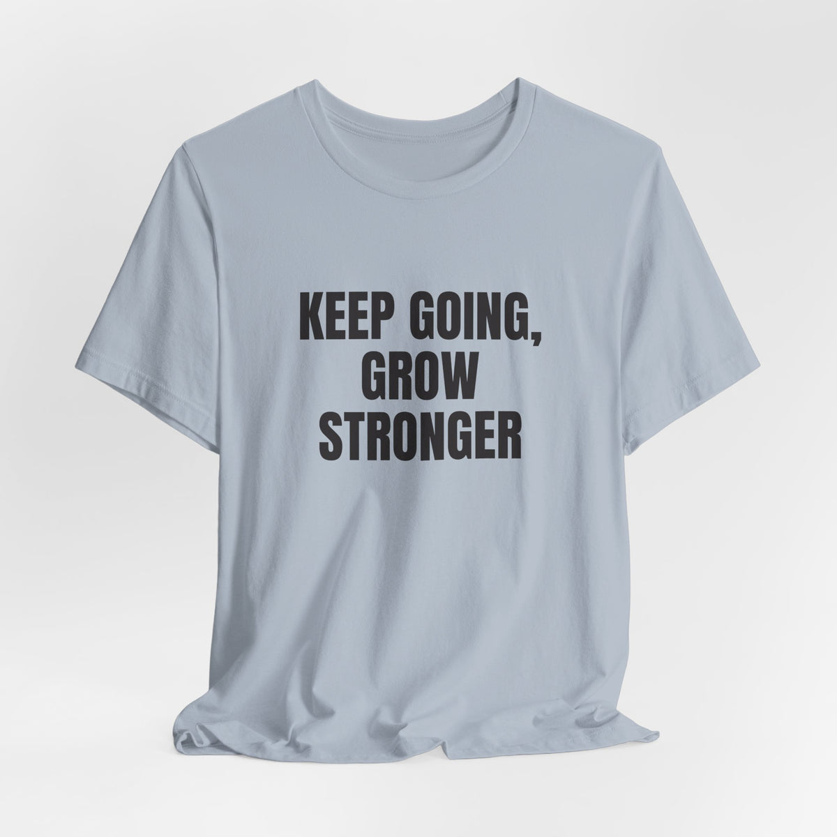 Keep Going Grow Stronger T-shirt – original NewGiftDay design, view 29