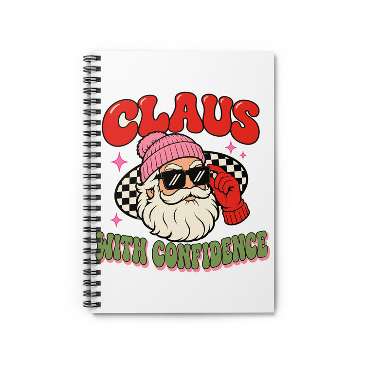 Claus With Confidence Spiral - Ruled Line notebook – original NewGiftDay design