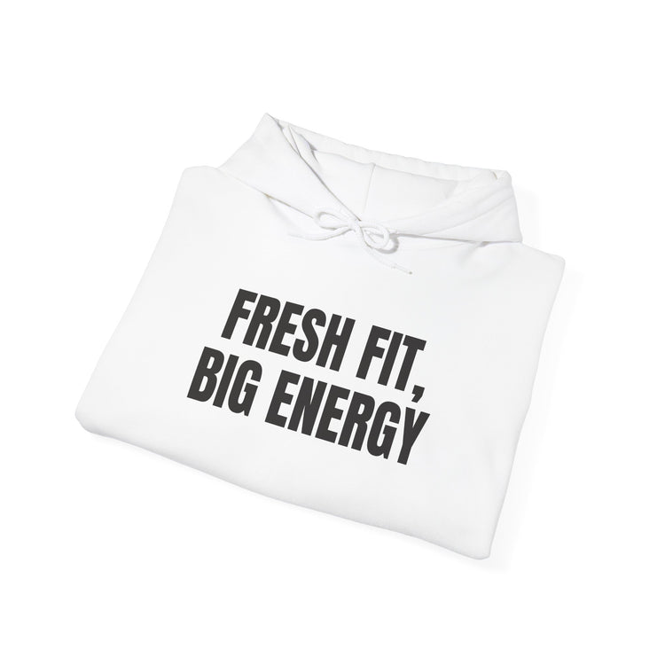 Fresh Fit Big Energy DTG Printed for Cozy Confidence hoodie in white – original NewGiftDay design