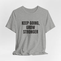 Keep Going Grow Stronger T-shirt – original NewGiftDay design, view 32